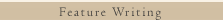 Feature Writing